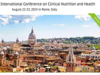 International Conference on Clinical Nutrition and Health