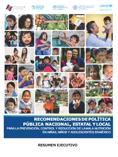 Recomendaciones de política pública nacional, estatal y local para la prevención, control y reducción de la mala nutrición en niñas, niños y adolescentes en México